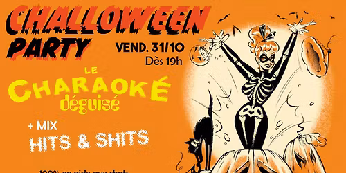 \ud83c\udf83Challoween Party (Charaok\u00e9 D\u00e9guis\u00e9 + Mix) au Nain Jaune \ud83c\udf83