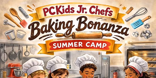 PCKids Jr Chef Summer Camp: Baking Bonanza (Ages 6 yrs-14 yrs)