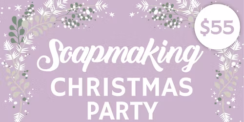 Soapmaking Party