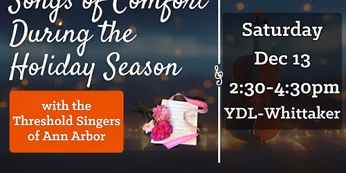 Songs of Comfort During the Holiday Season