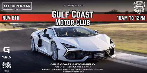 SUPERCAR SHOWCASE - Gulf Coast Motor Club Car Meet in Sugar Land - Cars + Coffee