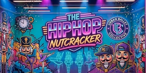 The Hip Hop Nutcracker