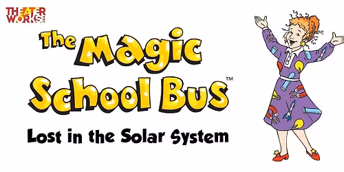 The Magic School Bus Lost in the Solar System at Pearlstone Theater at Baltimore Center Stage
