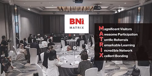 BNI Matrix In-Person Meeting