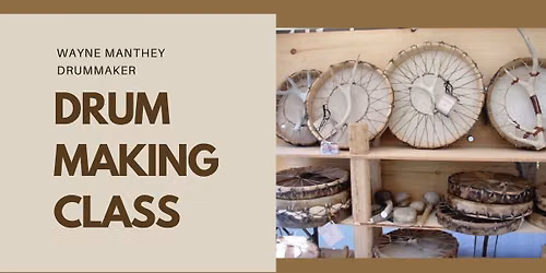 Drum Making Class