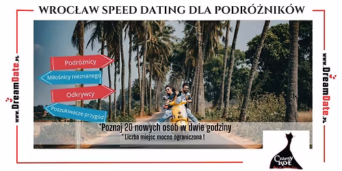 Wroc\u0142aw Speed Dating dla Podr\u00f3\u017cnik\u00f3w Wiek 25 - 38 lat