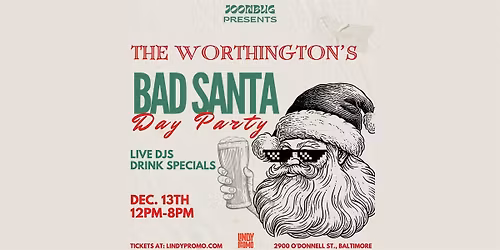 The Worthington's Bad Santa Day Party