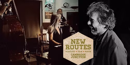 New Routes \u2013 Bette Noir and Jonners Czerwik \u2022 Cambridge Junction