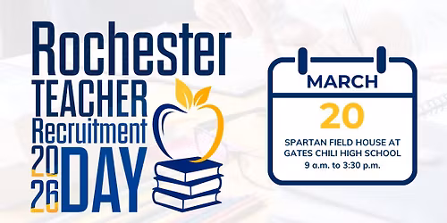 Rochester Teacher Recruitment Day 2026