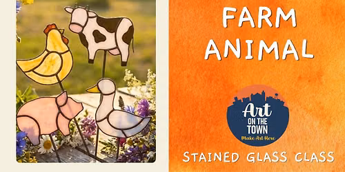 Farm Animal Stained Glass Class