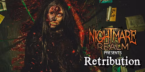 Nightmare Realm presents Retribution
