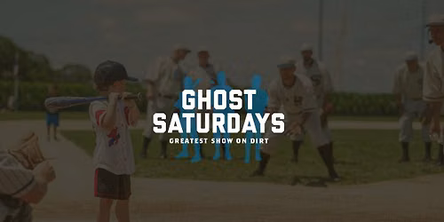 Ghost Saturdays