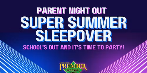 Super Summer Sleepover