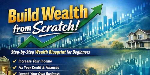 The Wealth Blueprint Workshop: From Income to Assets Step-by-Step