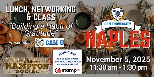 CAM U NAPLES Complimentary Lunch , Networking, Class at The Hampton Social