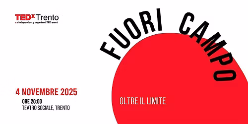 TEDxTrento - Fuori Campo