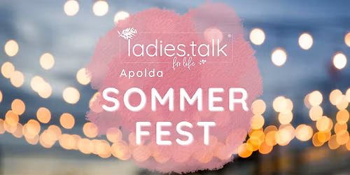 ladies.talk\u00ae| Apolda \u2013 Sommerfest