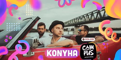 KONYHA // Debrecen, Campus Fesztivál 07.22. — CAMPUS FESZTIVÁL official