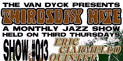THIRDSDAY NITE #013 Eric Ciarmello Quintet