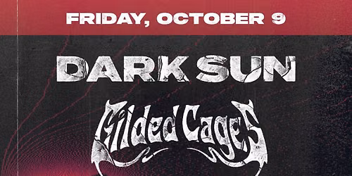 Dark Sun @ Mary's Place W\/ Gilded Cages, Soulcage, and Rapture