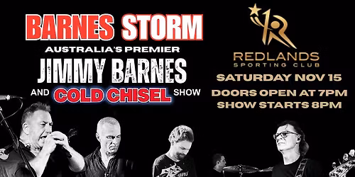 BARNES STORM, Australia's Premier Jimmy Barnes and Cold Chisel Show