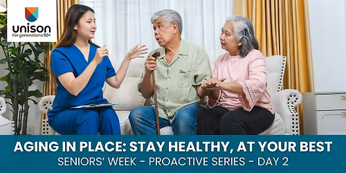 Aging in Place: Stay healthy, at your best