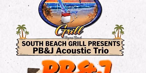 P B & J @ South Beach Grill!!