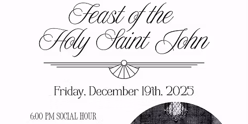 Feast of St. John ~ Table Lodge
