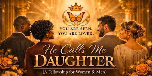 He Calls Me Daughter Movie Fellowship