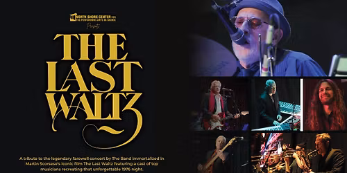 The Last Waltz: A Tribute to The Band's Farewell Concert 