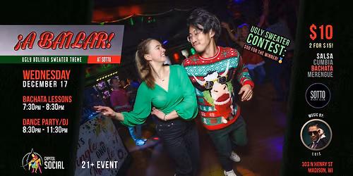 \u00a1A BAILAR! Wednesdays UGLY HOLIDAY SWEATER CONTEST (12\/17\/25)