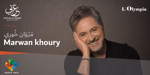 Marwan Khoury & The Canadian Arabic Orchestra I Montr\u00e9al