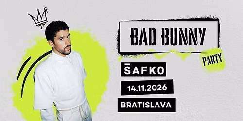 Bad Bunny Party (Bratislava)