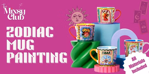Mug Painting (Zodiac) - The Mixsy Club
