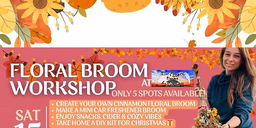 \u2728 Floral Broom Workshop at DeAngel Farms \u2728