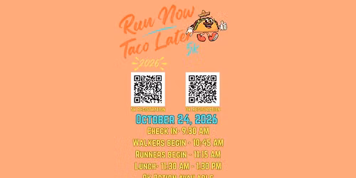 Run Now, Taco Later 5k & 0k