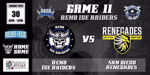 Nevada Retina Associates Presents Reno Ice Raiders VS San Diego Renegades
