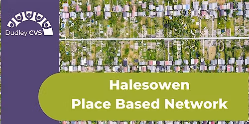 Halesowen Place Based Network