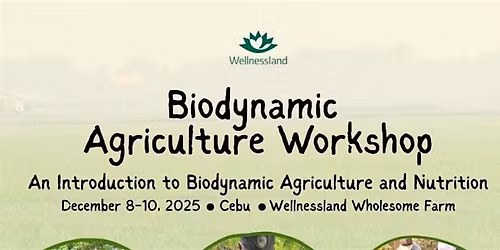 Biodynamic Agriculture Workshop