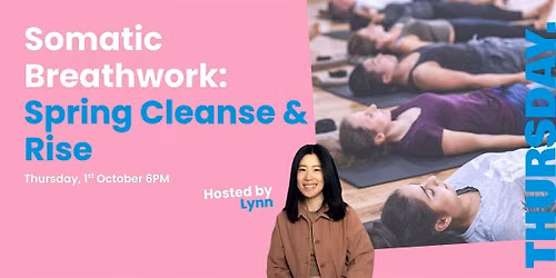 Somatic Breathwork: Spring Cleanse & Rise