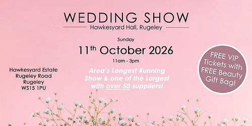 Wedding Show at Hawkesyard Hall, Rugeley - Sun, 11th October 2026