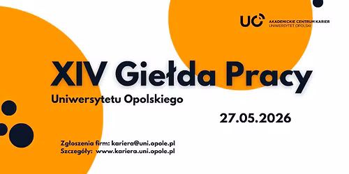 XIV Gie\u0142da Pracy Uniwersytetu Opolskiego