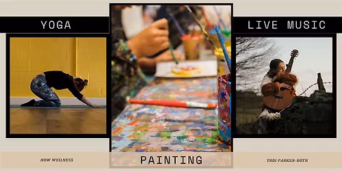\u200d\u200d\u2728 Flow & Create: An Afternoon of Yoga, Painting & Live Music