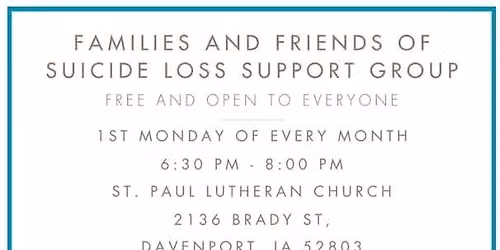 Families & Friends of Suicide Loss Support Group