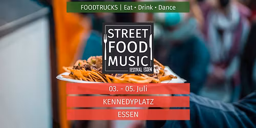 Street Food & Music Festival Essen 2026