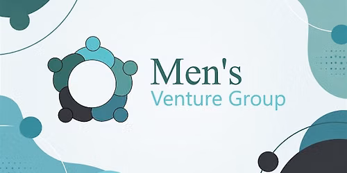 Men's Venture Group: Becoming Referral-Worthy