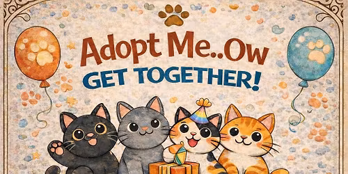 Adopt Me..ow Get Together 