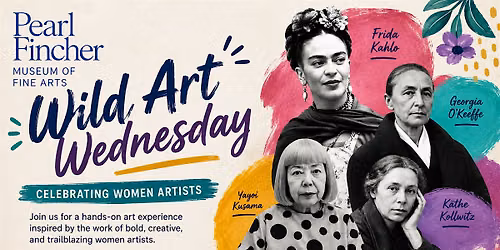 Wild Art Wednesday: Women Crush Wednesday Edition