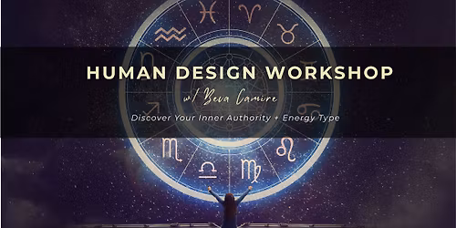 Human Design Workshop: Discover your Inner Authority and Energy Type