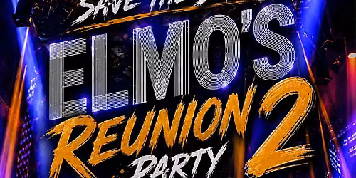 ELMO'S REUNION 2